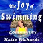 Katie Richards and the power of building a Community of cold water swimmers